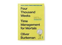 Four Thousand Weeks Book Cover